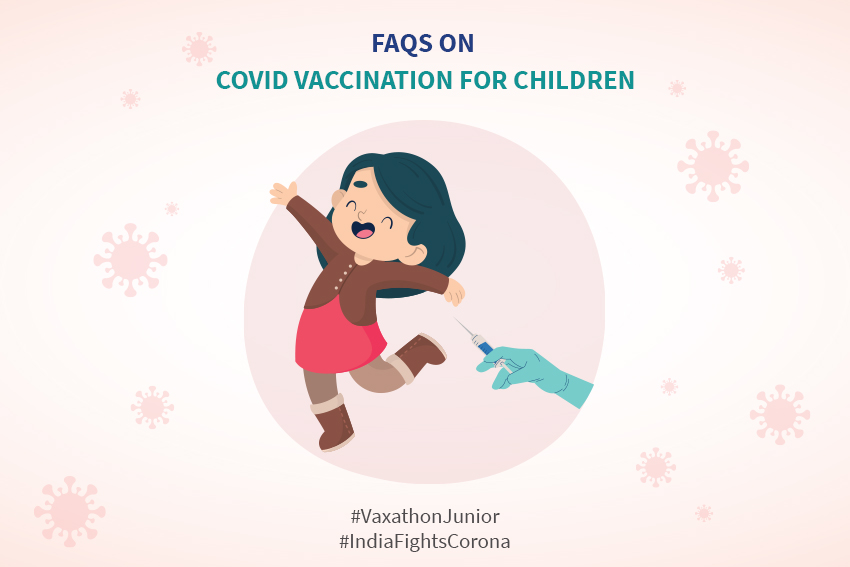 FAQ’s on Covid Vaccination for Children​