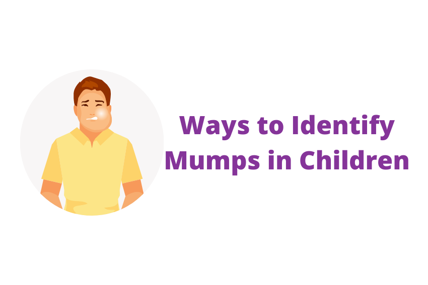 Ways to Identify Mumps in Children