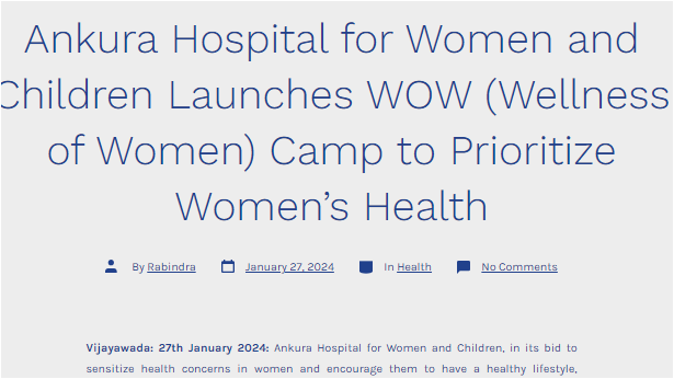 Ankura Hospital for women and Children Launches WOW (Wellness of Women)