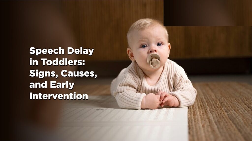 Speech Delay in Toddlers